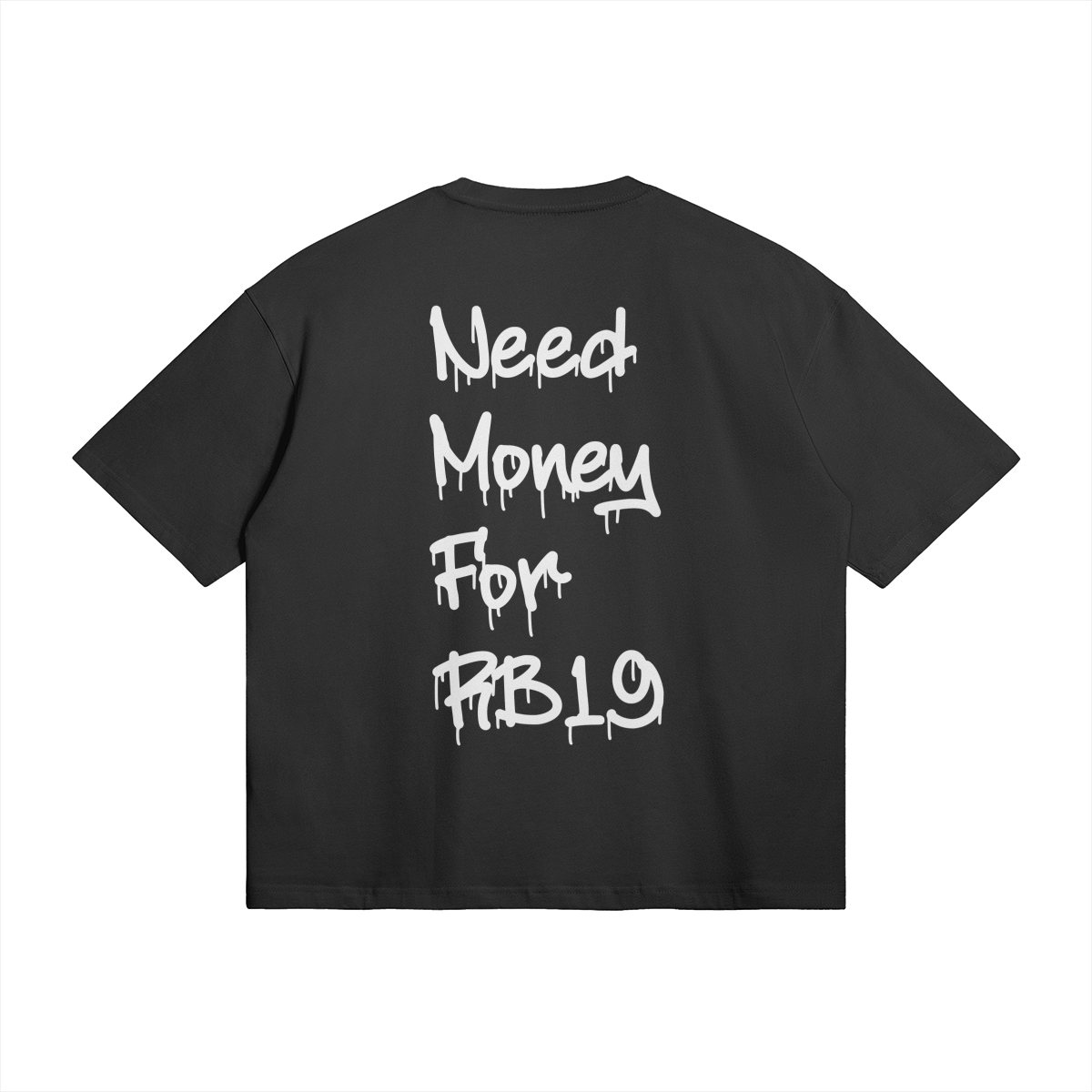 Need Money For RB19 Oversized T-Shirt